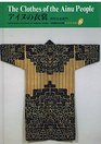 The Clothes of the Ainu People