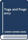 Yoga and Pregnancy
