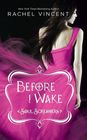 Before I Wake (Soul Screamers, Bk 6)