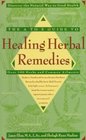 The AZ Guide to Healing Herbal Remedies  Over 100 Herbs and Common Ailments