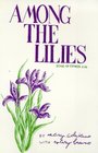 Among the Lilies