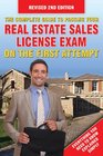 The Complete Guide to Passing Your Real Estate Sales License Exam on the First Attempt