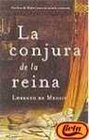 La conjura de la reina / The Conspiracy of the Queen