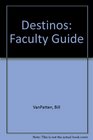 Destinos Faculty Guide