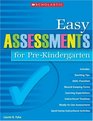 Easy Assessments for Pre-Kindergarten (Teaching Resources)