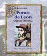 Ponce De Leon Explorer of Florida