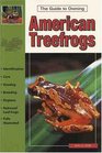 The Guide to Owning American Treefrogs