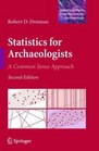 Statistics for Archaeologists 2nd Edition A Common Sense Approach
