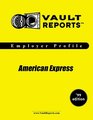 American Express The VaultReportscom Employer Profile for Job Seekers