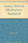 Heavy Vehicle Mechanics Textbook