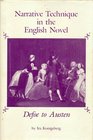 Narrative Technique in the English Novel Defoe to Austen