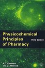 Physicochemical Principles of Pharmacy 3rd Edition