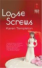 Loose Screws