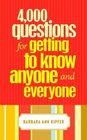 4000 Questions for Getting to Know Anyone and Everyone