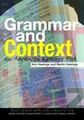 Grammar and Context An Advanced Resource Book