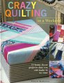 Crazy Quilting in a Weekend