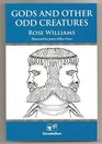 Gods and Other Odd Creatures