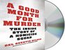 A Good Month for Murder The Inside Story of a Homicide Squad