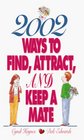 2002 Ways To Find Attract And Keep A Mate