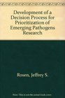 Development of a Decision Process for Prioritization of Emerging Pathogens Research