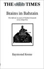 Brains in Bahrain