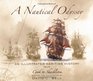 A Nautical Odyssey An Illustrated Maritime History from Cook to Shackleton