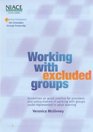 Working with Excluded Groups Guidelines on Good Practice for Providers and Policymakers in Working with Groups Underrepresented in Adult Learning