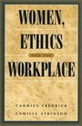 Women Ethics and the Workplace