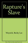 Rapture's Slave