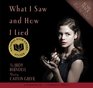 What I Saw And How I Lied  Audio Library Edition