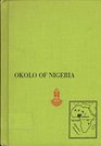 OKOLO OF NIGERIA