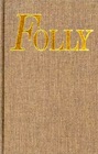 Folly a novel