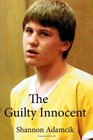 The Guilty Innocent