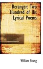 Branger Two Hundred of His Lyrical Poems