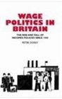 Wage Politics in Britain The Rise and Fall of Income Policies Since 1945