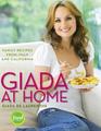 Giada at Home Family Recipes from Italy and California