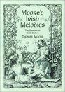 Moore's Irish Melodies The Illustrated 1846 Edition