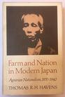 Farm and nation in modern Japan Agrarian nationalism 18701940