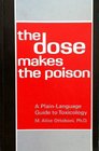 The dose makes the poison A plainlanguage guide to toxicology