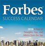 2010 Forbes Success Calendar boxed calendar A Year of Thoughts Tips and Advice from the Top
