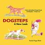 Dogsteps A New Look 3rd Edition  Definitive Manual to Canine Movement Dog Anatomy and Natural Gaits of Purebred Dogs for Breeders Judges and Anyone Wanting to Show Dogs