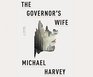 The Governor's Wife (Michael Kelly)