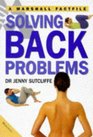 SOLVING BACK PROBLEMS SIMPLE TECHNIQUES FOR A PAINFREE BACK