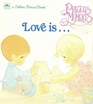 Love Is (Golden Board Book)