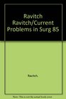 Current Problems in Surgery 1985