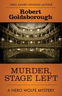 Murder, Stage Left (Rex Stout's Nero Wolfe, Bk 12)