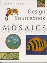 Mosaics Design Sourcebook