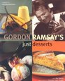 Gordon Ramsay's Just Desserts