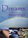 The Dictionary of Dreams and their Meanings Interpretation and insights into the therapeutic nature of our dreams