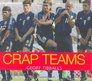 Crap Teams